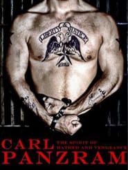 Carl Panzram: The Spirit of Hatred and Vengeance series tv