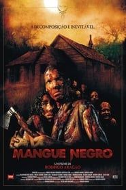 Mangue Negro (2008)
