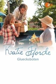 Katie Fforde - Glücksboten series tv
