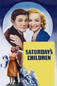 Saturday's Children 1940 streaming