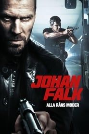 Johan Falk: Alla råns moder 2012 streaming