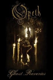 Opeth: Ghost Reveries (2005)