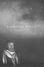 watch La Chouette aveugle