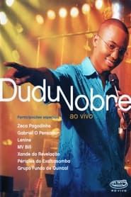 Dudu Nobre - Ao Vivo 2004 streaming