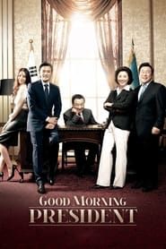 Good Morning President series tv