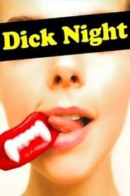 Dick Night (2011)
