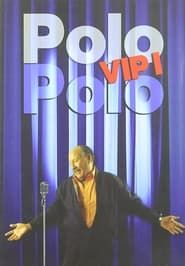 Polo Polo VIP 1 series tv