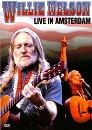 Willie Nelson: Live in Amsterdam (2001)