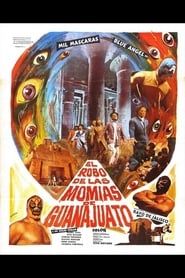 Robbery of the Mummies of Guanajuato series tv
