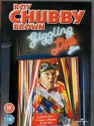 Image Roy Chubby Brown: Giggling Lips