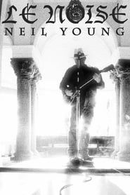 Neil Young - Le Noise-hd