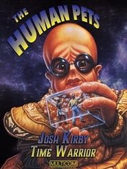 Josh Kirby... Time Warrior: The Human Pets 1995 streaming