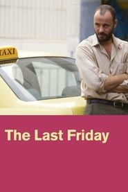 The Last Friday series tv