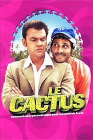 Le Cactus (2005)