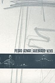 Pedro Aznar: Quebrado Vivo (2008)
