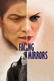 Facing Mirrors series tv