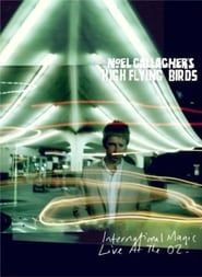 Image Noel Gallagher's High Flying Birds: International Magic Live At The O2 2012