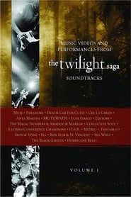 Image The Twilight Saga Soundtracks, Vol 1 : Music Videos and Performances 2010