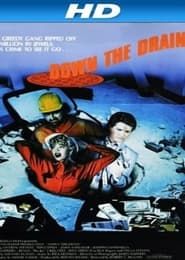 Down the Drain (1990)