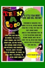 Image Teen a Go Go: A Little Film About Rock and Roll History 2012