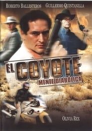 El coyote: Mente diabolica series tv