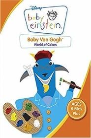 Baby Einstein: Baby Van Gogh - World of Colors series tv