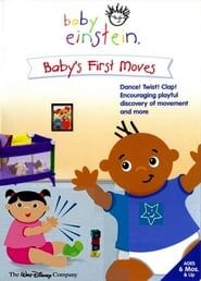 Baby Einstein: Baby's First Moves - Get Up and Go! series tv