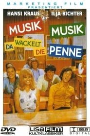 Musik, Musik - da wackelt die Penne (1970)