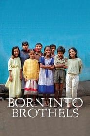 Born Into Brothels: Calcutta's Red Light Kids series tv