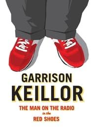 Image Garrison Keillor: The Man on the Radio in the Red Shoes