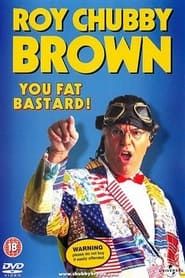 Image Roy Chubby Brown: You Fat Bastard!