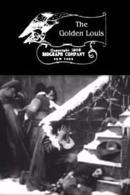 The Golden Louis 1909 streaming