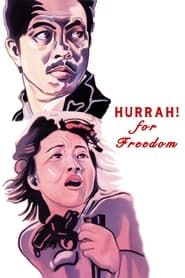 Affiche de Hurrah! For Freedom