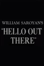 Hello Out There series tv