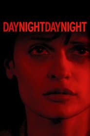 Voir Day Night Day Night (2006) en streaming