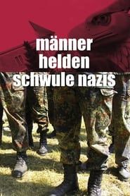watch Männer, Helden, schwule Nazis