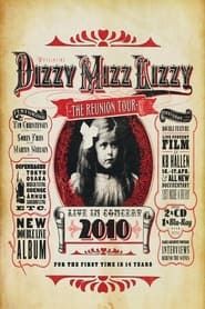 Dizzy Mizz Lizzy: The Reunion Tour - Live in Concert 2010 series tv