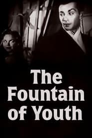 The Fountain of Youth series tv
