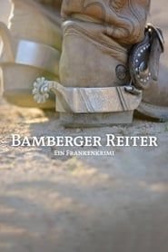 Bamberger Reiter. Ein Frankenkrimi series tv