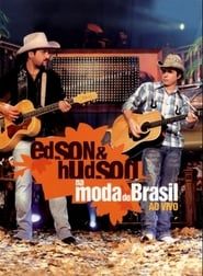 Edson & Hudson - Na Moda do Brasil - Ao Vivo series tv