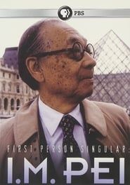 First Person Singular: I.M. Pei (1997)