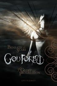God Forbid Beneath the Scars of Glory and Progression series tv