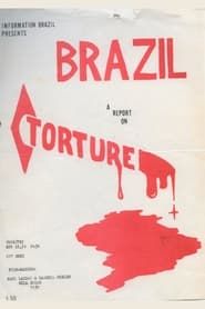 Image Brazil: A Report on Torture