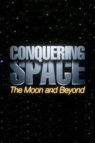 Conquering Space: The Moon and Beyond-hd