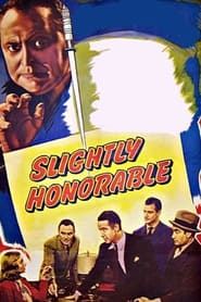 Slightly Honorable 1939 streaming