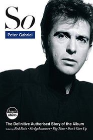 Classic Albums: Peter Gabriel - So series tv