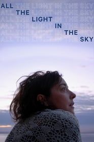 All the Light in the Sky series tv