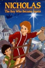 Nicholas: The Boy Who Became Santa series tv