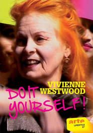 Vivienne Westwood: Do It Yourself! (2011)
