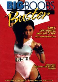 Big Boobs Buster (1990)
